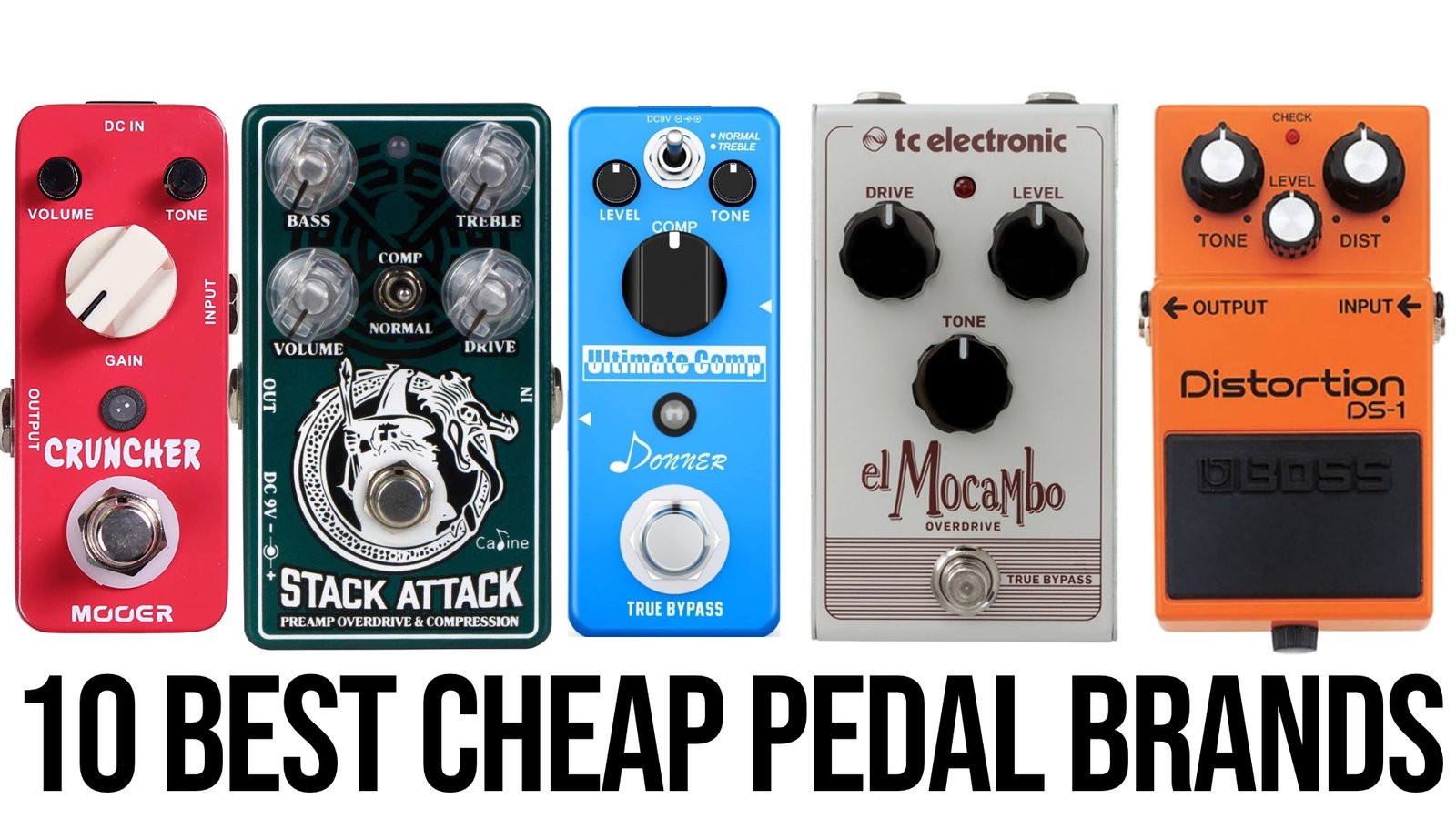 10 best cheap pedal brands
